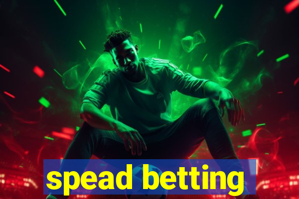 spead betting